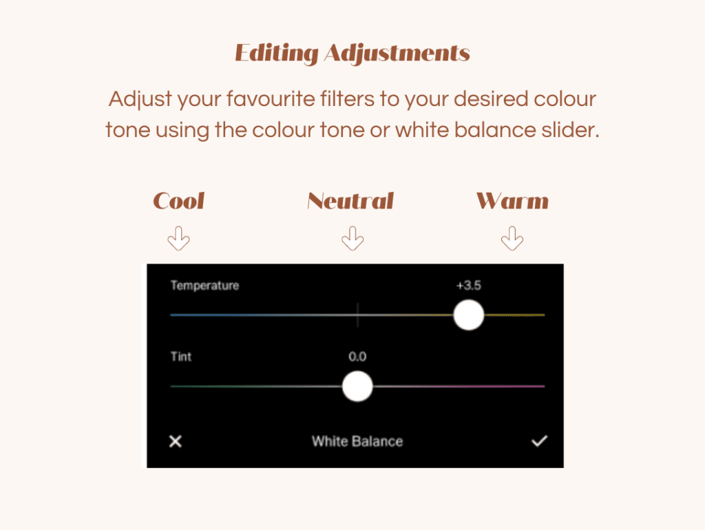 Your favourite presets and filters often contain a colour tone or white balance slider so you can adjust how warm or cool your image looks manually